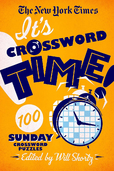 The New York Times It's Crossword Time Puzzle Book