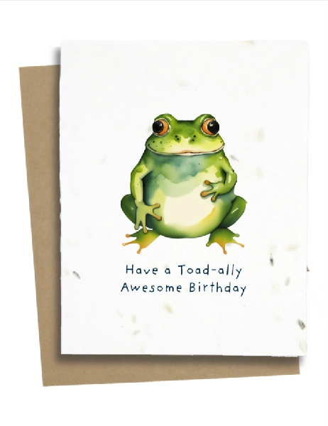 Toad-Ally Awesome Plantable Birthday Card